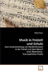Musik in Freizeit und Schule