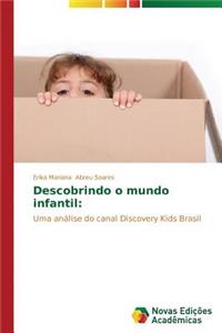 Descobrindo o mundo infantil