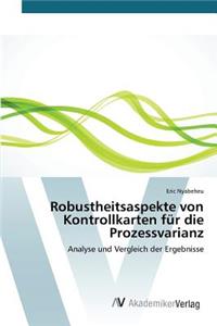 Robustheitsaspekte von Kontrollkarten für die Prozessvarianz