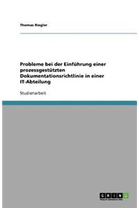Probleme bei der Einführung einer prozessgestützten Dokumentationsrichtlinie in einer IT-Abteilung