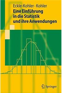 Eine Einfuhrung In die Statistik Und Ihre Anwendungen