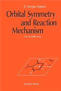 Orbital Symmetry and Reaction Mechanism