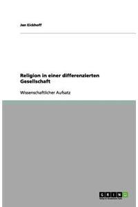 Religion in einer differenzierten Gesellschaft