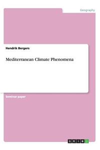 Mediterranean Climate Phenomena