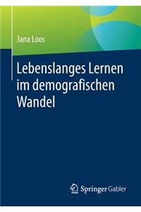 Lebenslanges Lernen Im Demografischen Wandel