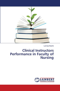 Clinical Instructors Performance in Faculty of Nursing