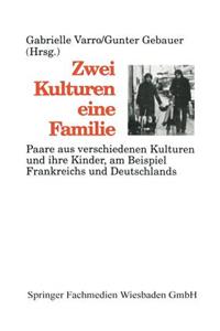 Zwei Kulturen -- Eine Familie