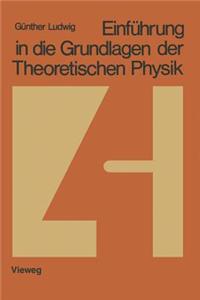 Einführung in Die Grundlagen Der Theoretischen Physik