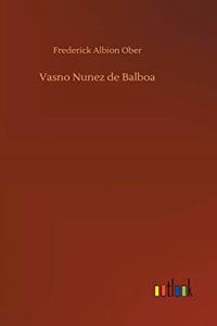 Vasno Nunez de Balboa