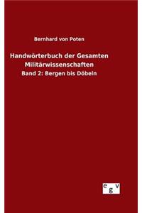 Handwörterbuch der Gesamten Militärwissenschaften