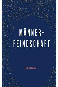 Männerfeindschaft