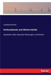Herbstabende und Winternächte