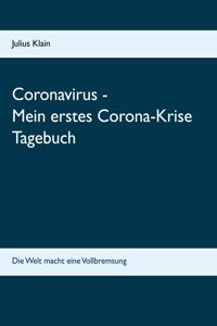 CORONAVIRUS - MEIN ERSTES CORONA-KRISE T