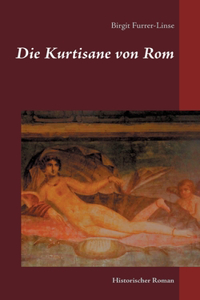 Die Kurtisane von Rom