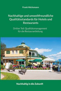 Nachhaltige und umweltfreundliche Qualitätsstandards für Hotels und Restaurants