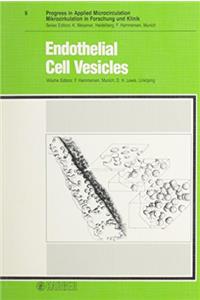 Hammersen Progress In Applied Microcirculaton -     *endothelial* Cell Vesicles (pr Only) (Progress in Applied Microcirculation)