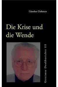 Krise und die Wende