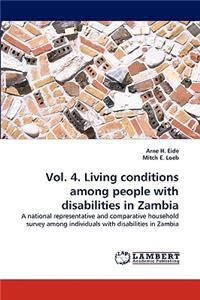 Vol. 4. Living conditions among people with disabilities in Zambia