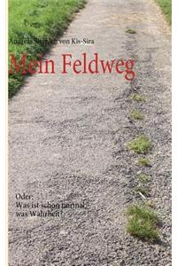 Mein Feldweg