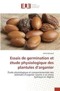 Essais de Germination Et Étude Physiologique Des Plantules d'Arganier