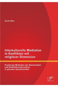 Interkulturelle Mediation in Konflikten mit religiöser Dimension