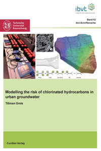 Modelling the risk of chloridnated hydrocarbons in urban groundwater
