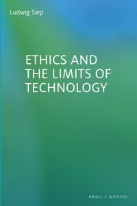 Ethics and the Limits of Technology
