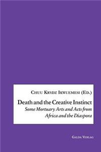 Death and the Creative Instinct