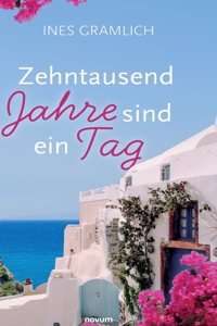 Zehntausend Jahre sind ein Tag