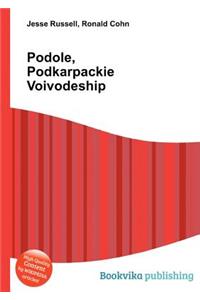 Podole, Podkarpackie Voivodeship