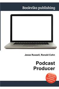 Podcast Producer