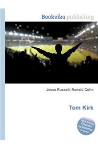 Tom Kirk