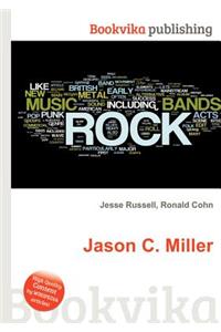 Jason C. Miller