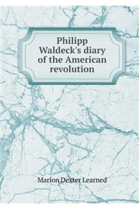 Philipp Waldeck's Diary of the American Revolution