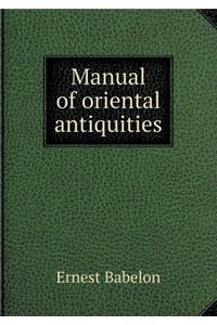 Manual of Oriental Antiquities