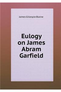 Eulogy on James Abram Garfield
