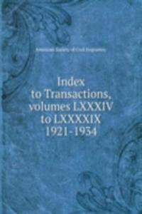 Index to Transactions, volumes LXXXIV to LXXXXIX 1921-1934