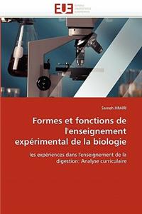 Formes Et Fonctions de l'Enseignement Expérimental de la Biologie