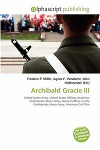 Archibald Gracie III