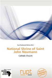 National Shrine of Saint John Neumann