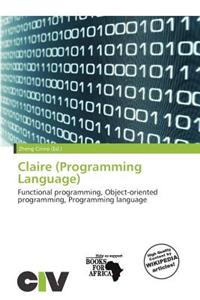 Claire (Programming Language)
