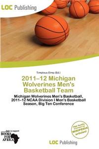 2011-12 Michigan Wolverines Men's Basketball Team
