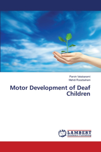 Motor Development of Deaf Children