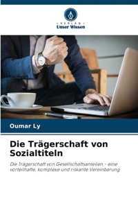 Die Trägerschaft von Sozialtiteln