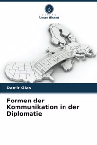 Formen der Kommunikation in der Diplomatie