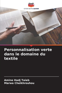 Personnalisation verte dans le domaine du textile