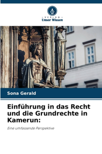 Einführung in das Recht und die Grundrechte in Kamerun