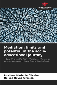 Mediation: limits and potential in the socio-educational journey