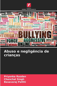 Abuso e negligência de crianças