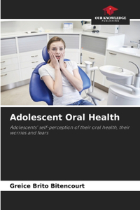 Adolescent Oral Health